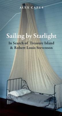 Sailing by Starlight: In Search of Treasure Island (Armchair Traveller)