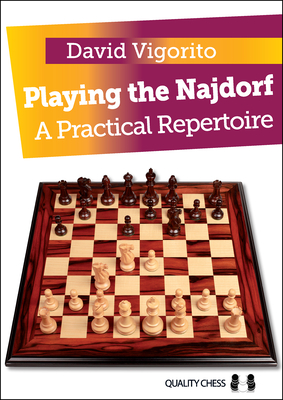 Image for Playing the Najdorf: A Practical Repertoire Playing the Najdorf: A Practical Repertoire