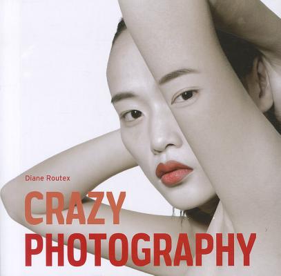 Crazy Photography