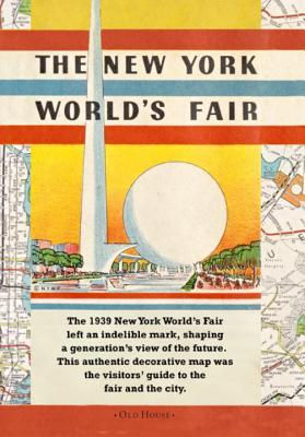 Map of the New York World's Fair 1939: How to Get There By Subway and Automobile (Old House Projects)