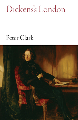 Dickens's London (Armchair Traveller)