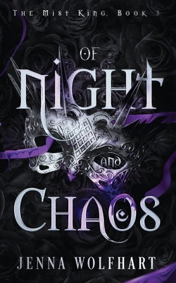 Of Night and Chaos (The Mist King)
