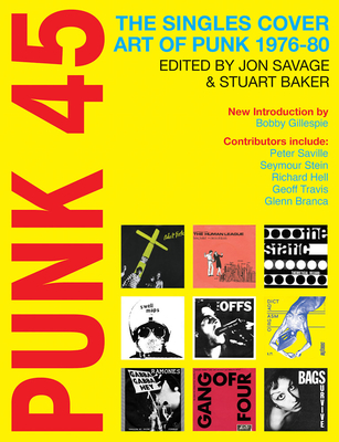 Punk 45: The Singles Cover Art of Punk 197680
