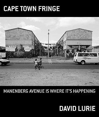 Cape Town Fringe: Manenberg Avenue is Where Its Happening