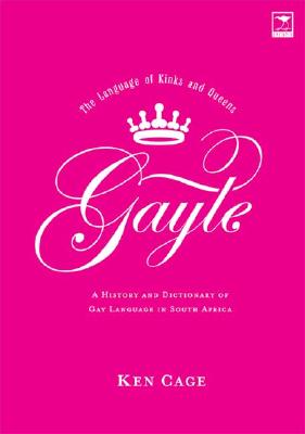 Gayle :The Language of Kinks and Queens