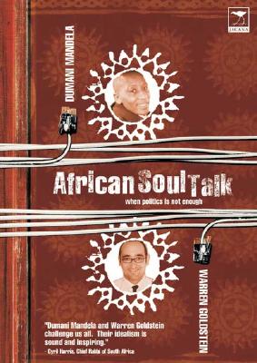 African Soul Talk: When Politics Is Not Enough