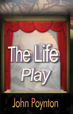 The Life Play (Enlightenment Series)