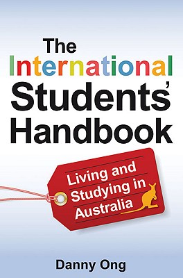 Image for International Student's Handbook, The Living and Studying in Australia. Living and Studying in Australia