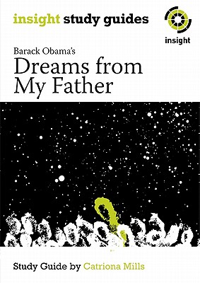Image for Dreams from My father: Insight Text Guide