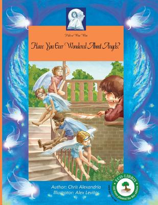Pick-A-Woowoo - Have You Ever Wondered about Angels