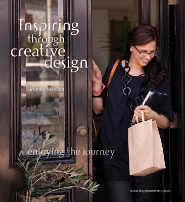 Image for Inspiring through Creative Design: Enjoying the Journey Inspiring through Creative Design: Enjoying the Journey