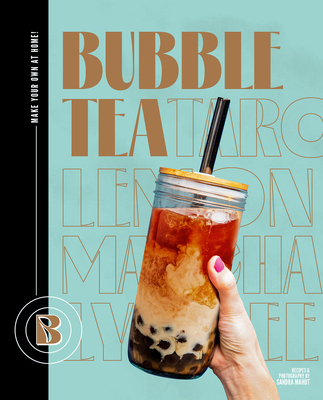 Bubble Tea: Make Your Own at Home
