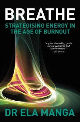 Breathe - Strategising Energy In The Age Of Burnout (Signed)