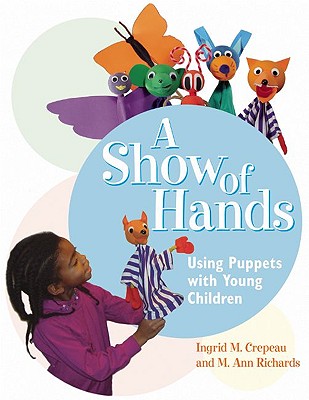 A Show of Hands: Using Puppets with Young Children
