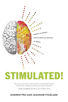Stimulated!: Habits to Spark Your Creative Genius at Work