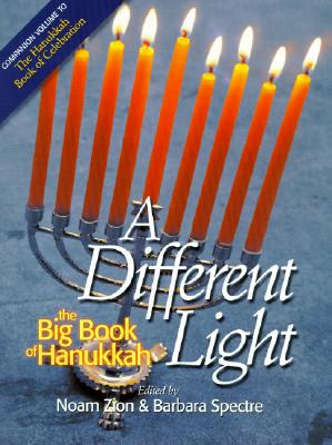 A Different Light : The Big Book of Hanukkah