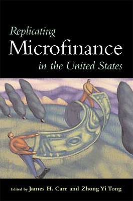 Replicating Microfinance in the United States