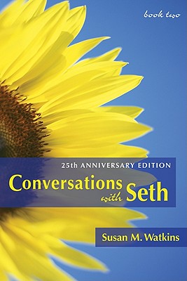 Image for Conversations With Seth, Book 2: 25th Anniversary Edition Conversations With Seth, Book 2: 25th Anniversary Edition