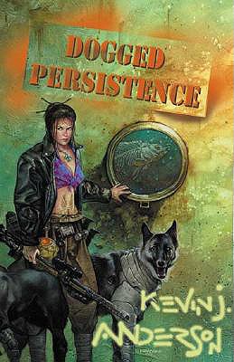 DOGGED PERSISTENCE (signed)