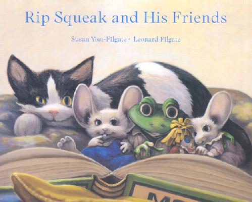 Rip Squeak and His Friends
