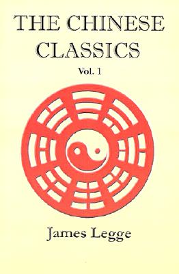 Image for The Chinese Classics: Volume 1