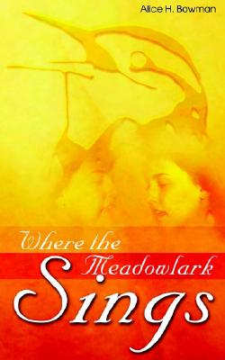 Where the Meadowlark Sings