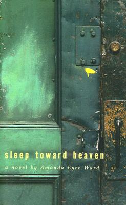 Sleep Toward Heaven