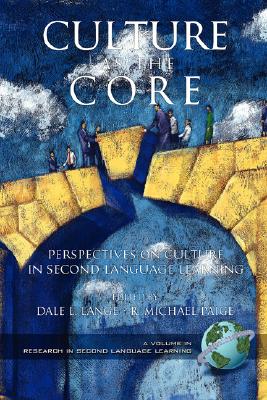 Culture as the Core (Research in Second Language Learning)