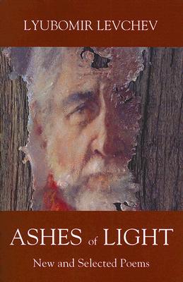 Ashes of Light: New and Selected Poems