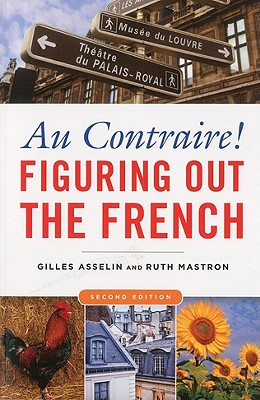 Au Contraire!: Figuring Out the French