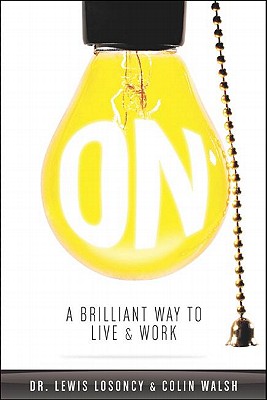 Image for On: A Brilliant Way of Live & Work On: A Brilliant Way of Live & Work