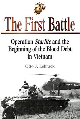 First Battle: Operation Starlite and the Beginning of the Blood Debt in Vietnam