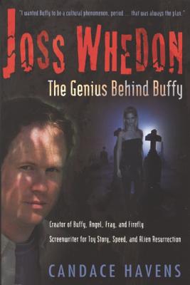 Image for JOSS WHEDON : THE GENIUS BEHIND BUFFY