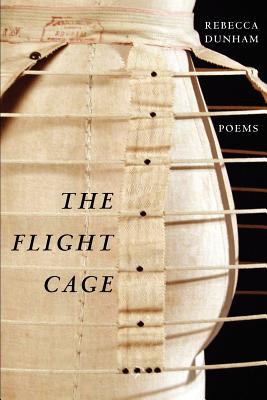 The Flight Cage: Poems