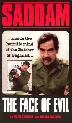 Image for Saddam Hussein: The Face of Evil