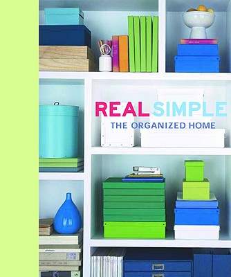 Image for Real Simple: The Organized Home