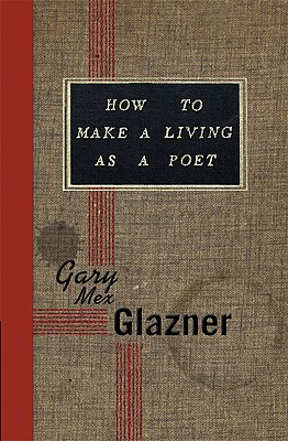 Image for How to Make a Living as a Poet