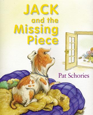 Jack and the Missing Piece (Jack's Books)