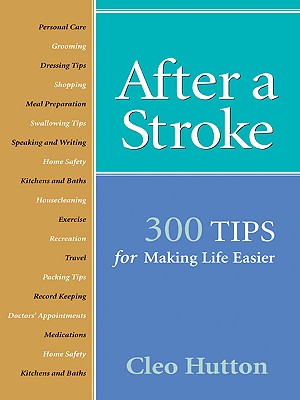 Image for After a Stroke: 300 Tips for Making Life Easier