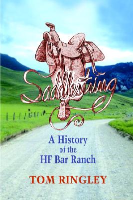 Image for Saddlestring: A History of the HF Bar Ranch