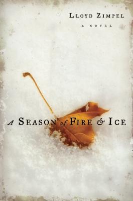 A Season of Fire & Ice