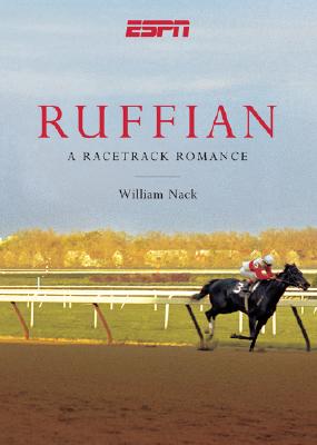 Ruffian: A Racetrack Romance