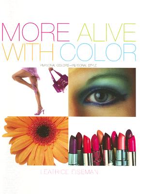 Image for More Alive with Color: Personal Colors - Personal Style (Capital Lifestyles)
