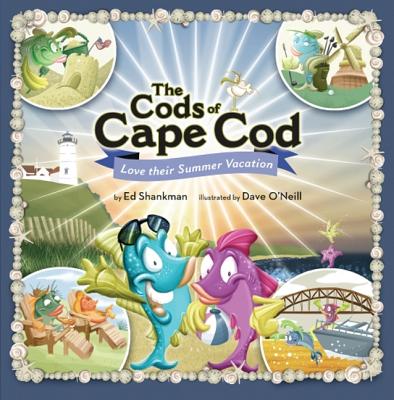 Image for The Cods of Cape Cod (Shankman & O'Neill) The Cods of Cape Cod (Shankman & O'Neill)