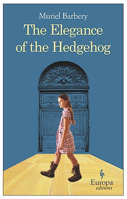Image for Elegance Of The Hedgehog, The