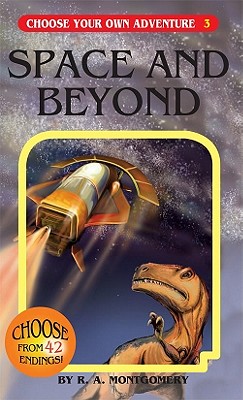 3 Space and Beyond (Choose Your Own Adventure)