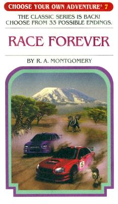 Race Forever (Choose Your Own Adventure #7)