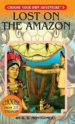 Image for Lost on the Amazon (Choose Your Own Adventure #9)