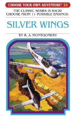 Silver Wings (Choose Your Own Adventure #23)