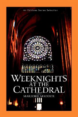 Weeknights at the Cathedral